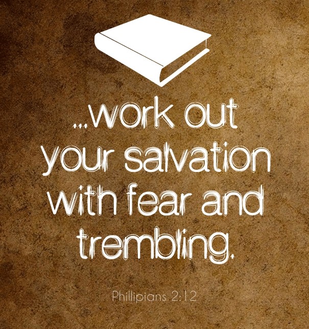 ...work out your salvation with fear Design 