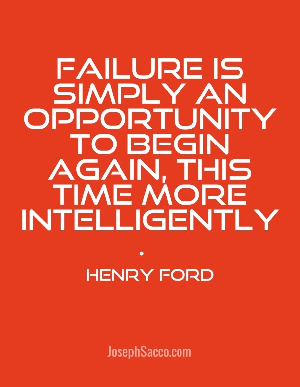Failure is simply an opportunity to Design 