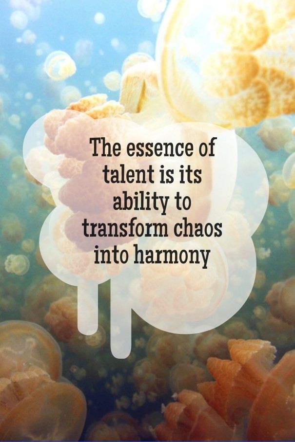 The essence of talent is its ability Design 