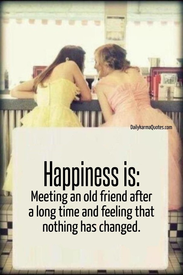 Happiness is: meeting an old friend Design 