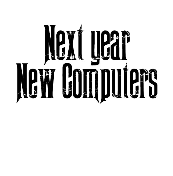 Next year new computers Design 