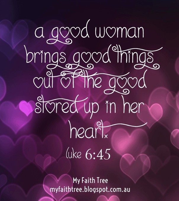A good woman brings good things out Design 