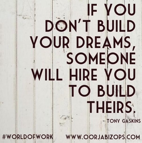 If you don't build your dreams, Design 