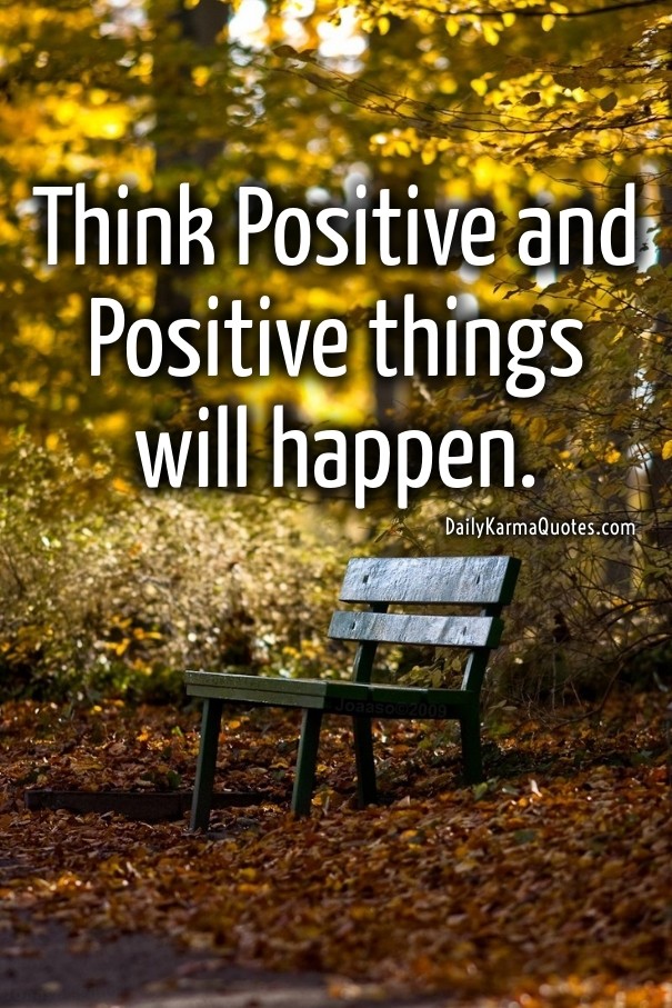 Think positive and positive things Design 