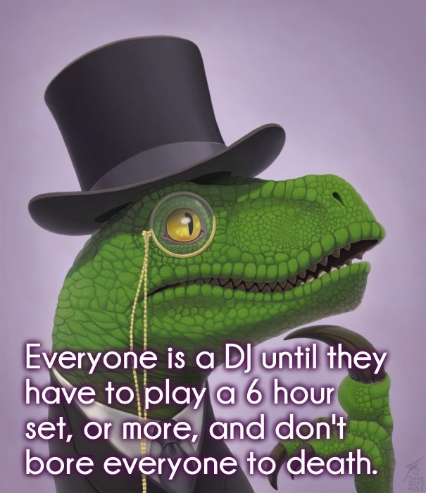 Everyone is a dj until they have to Design 