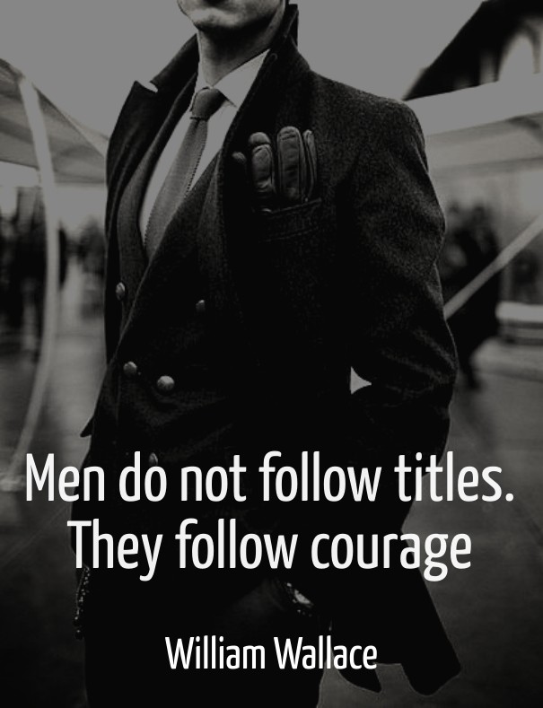Men do not follow titles. they Design 