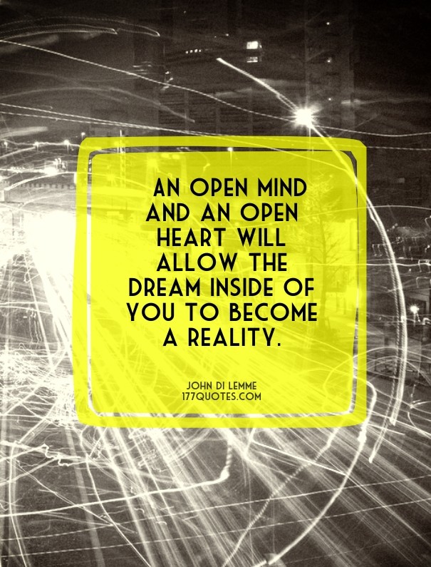 An open mind and an open heart will Design 