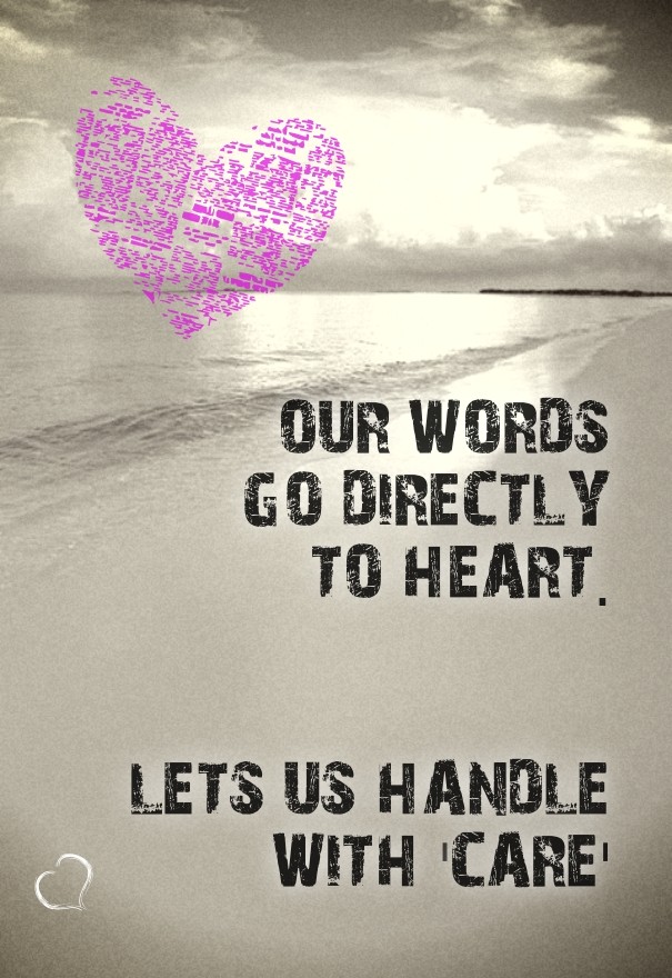 Our words go directly to heart. lets Design 