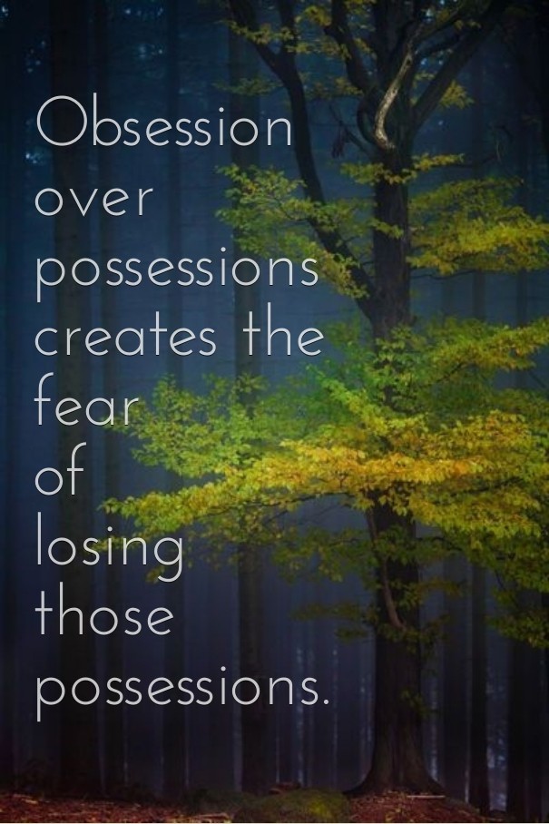 Obsession over possessions creates Design 