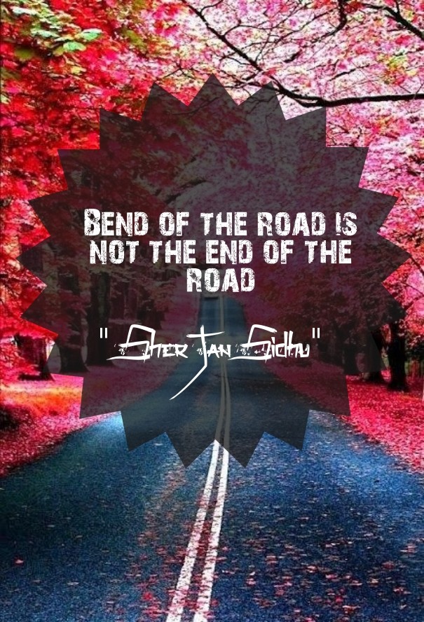 Bend of the road is not the end of Design 
