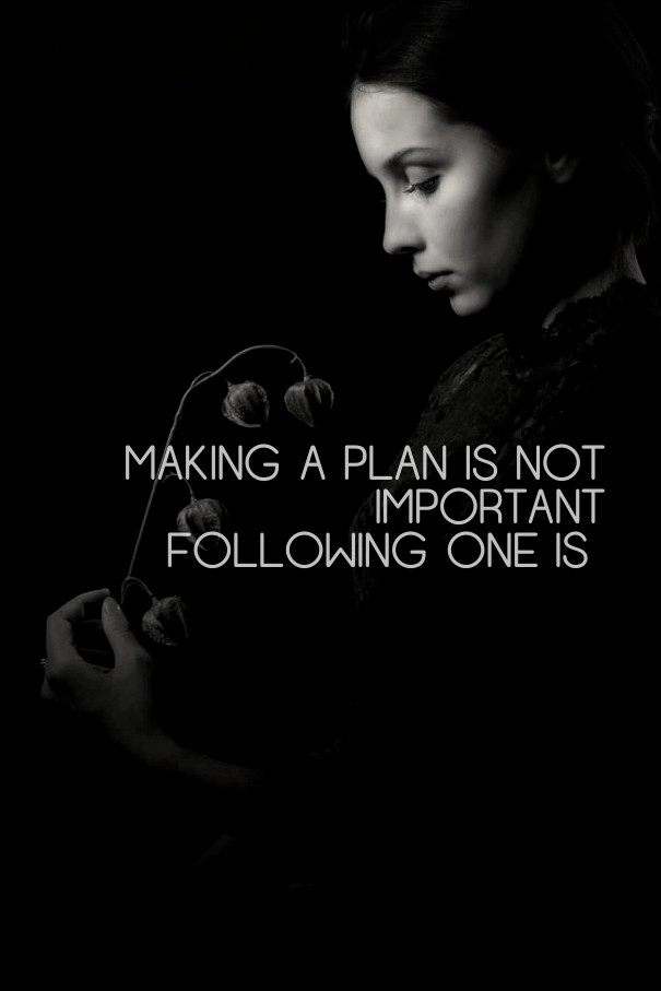 Making a plan is not important Design 