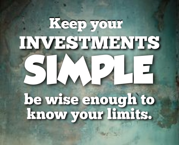 Keep your investments simple be wise Design 
