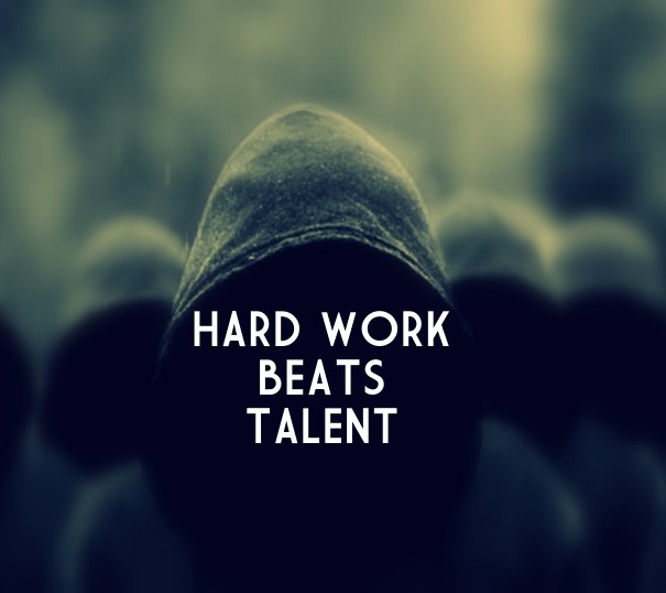 Hard work beats talent Design 