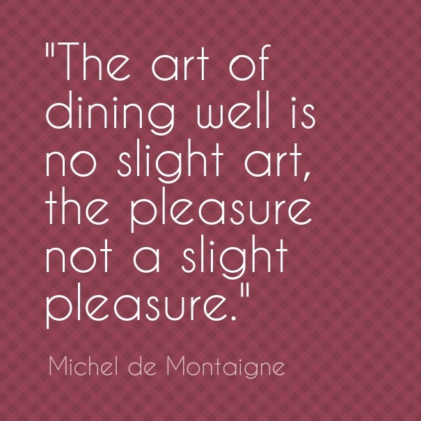&quot;the art of dining well is no Design 