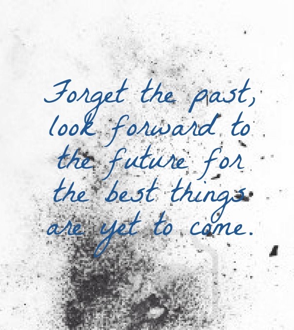 Forget the past, look forward to the Design 