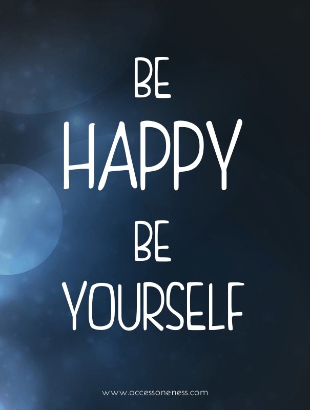 Be happy be yourself. #happy Design 