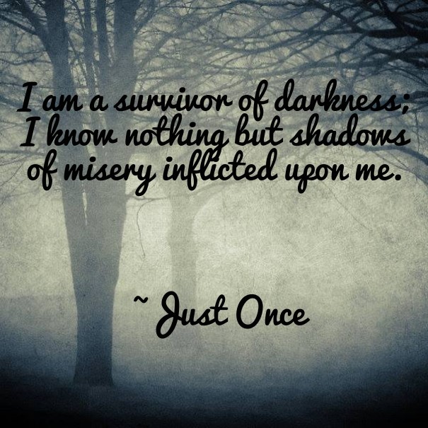 I am a survivor of darkness; i know Design 
