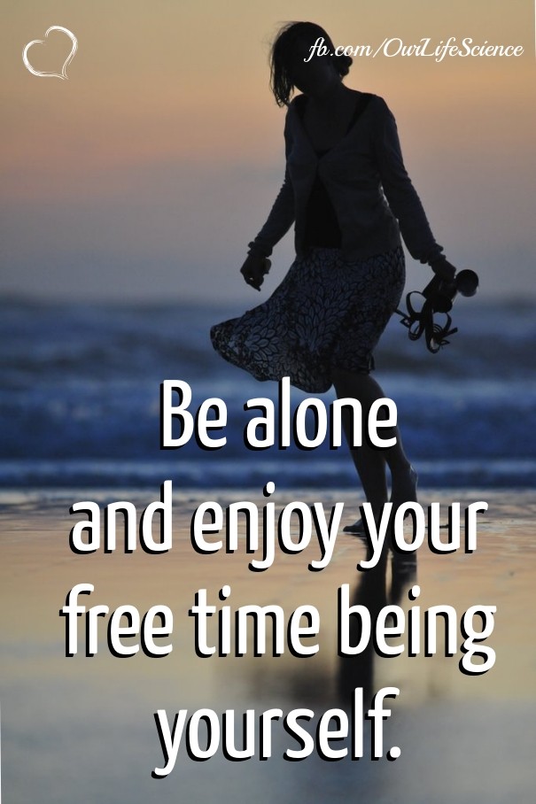 Be alone and enjoy your free time Design 