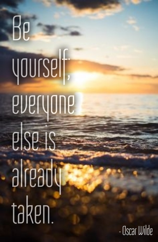 Be yourself;everyoneelse Design 