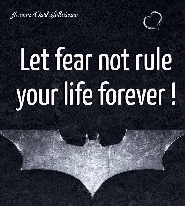 Let fear not rule your life forever Design 