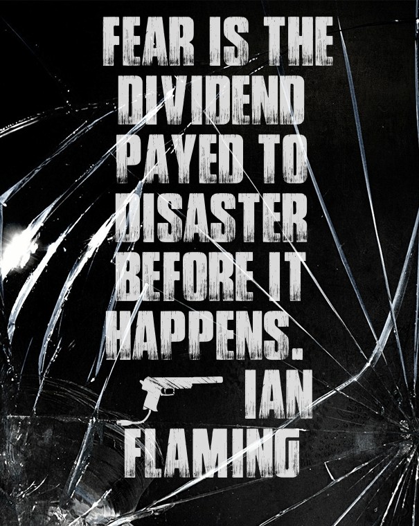 &quot;fear is the dividend payed to Design 