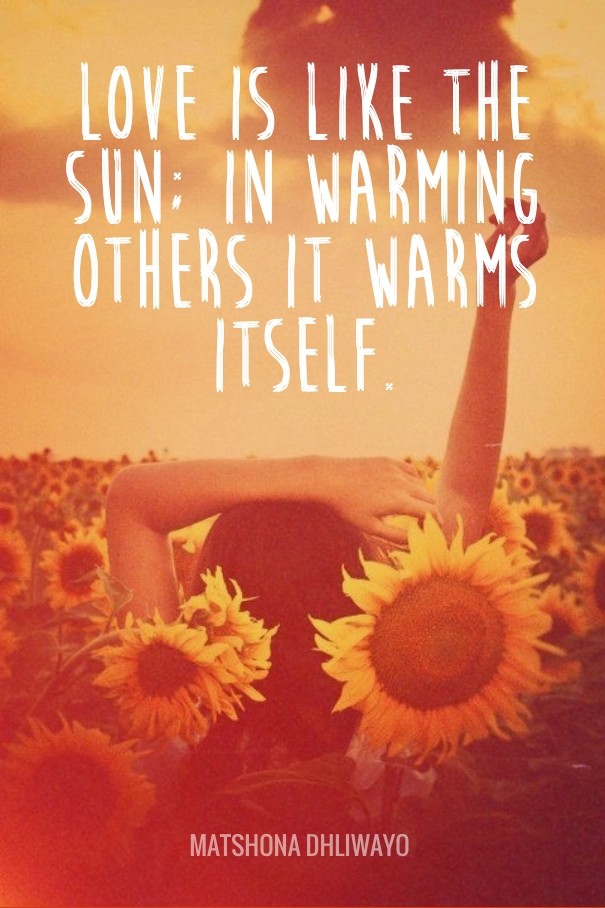 Love is like the sun; in warming Design 