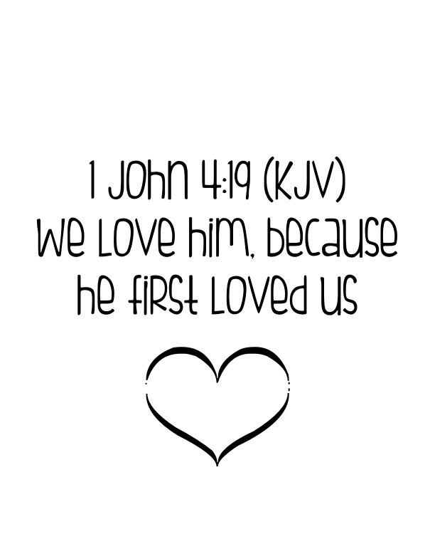 1 john 4:19 (kjv) we love him, Design 