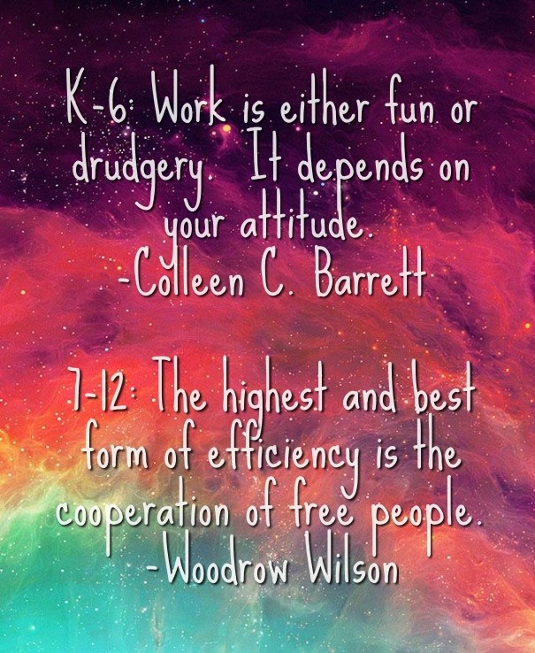 K-6: work is either fun or drudgery. Design 