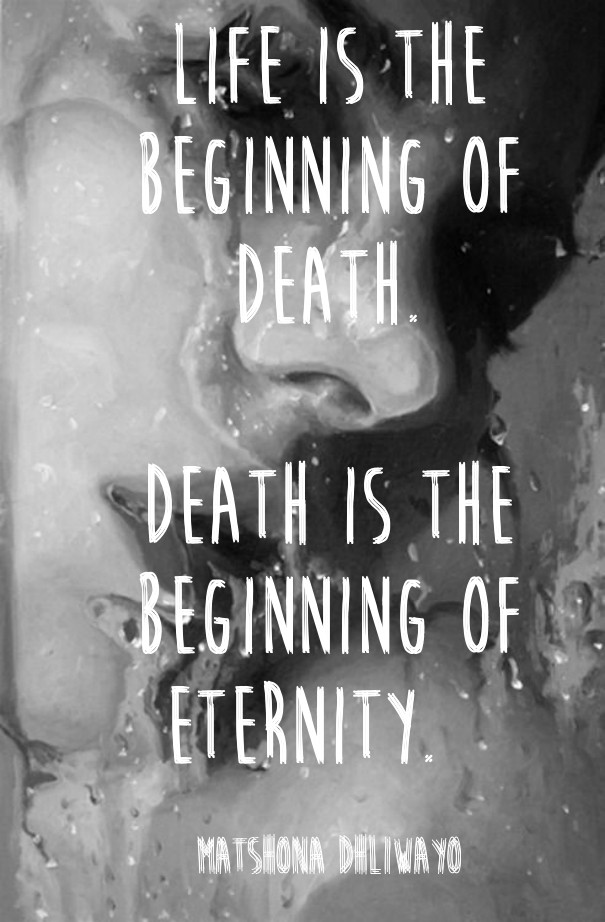 Life is the beginning of death. Design 