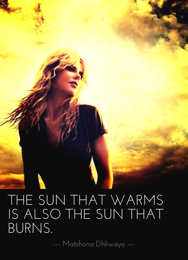 The sun that warms is also the sun Design 