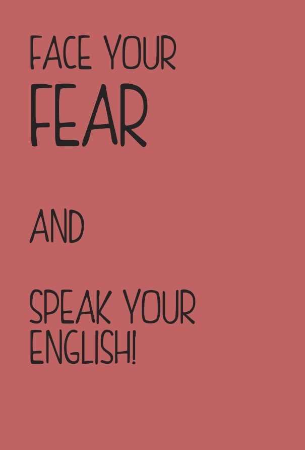 Face your fear and speak your Design 
