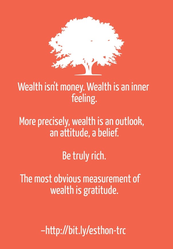 Wealth isn't money. wealth is an Design 