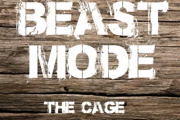 Beast mode the cage Design 