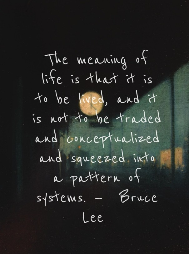 The meaning of life is that it is to Design 