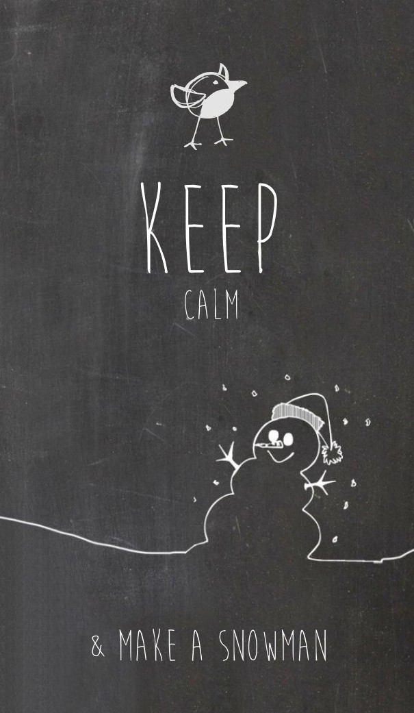 Keep &amp; make a snowman calm Design 