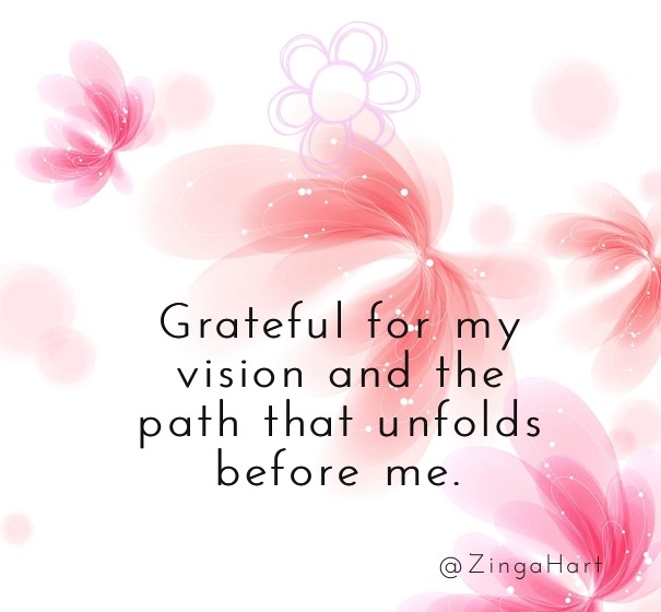 Grateful for my vision and the path Design 