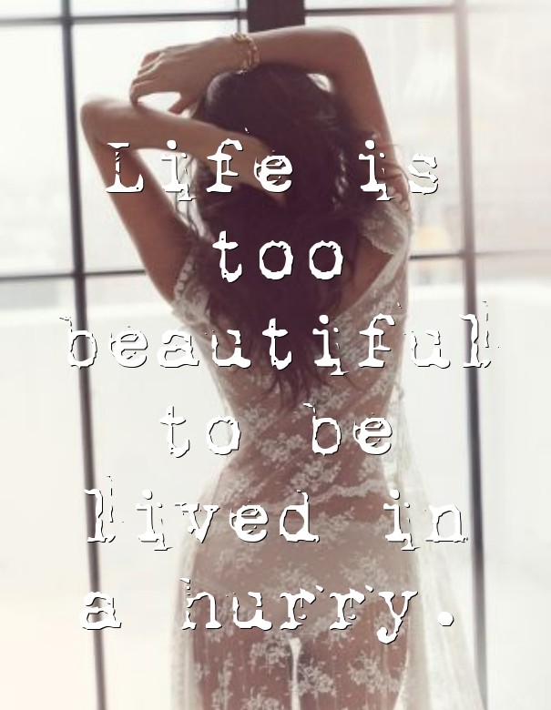 Life is too beautiful to be lived in Design 