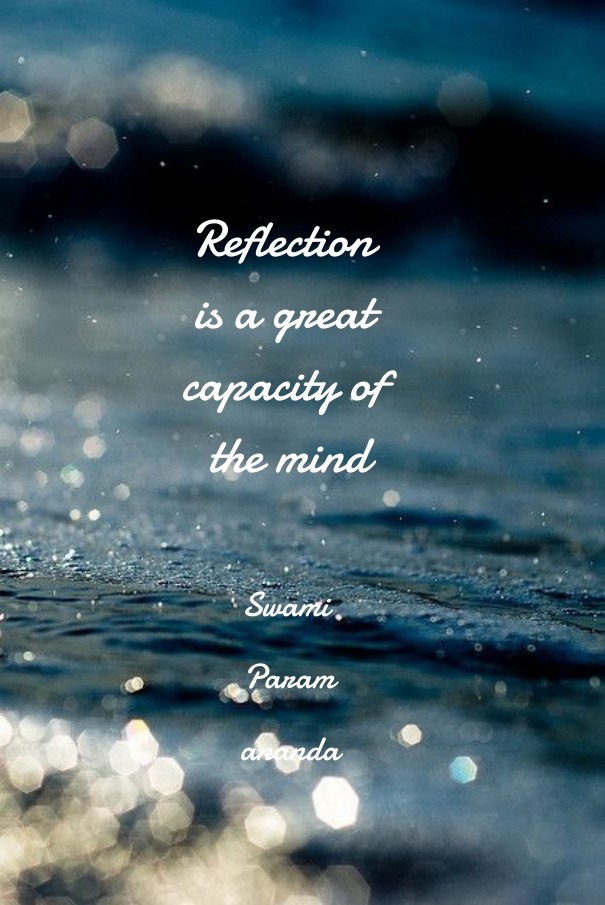 Reflection is a great capacity of Design 