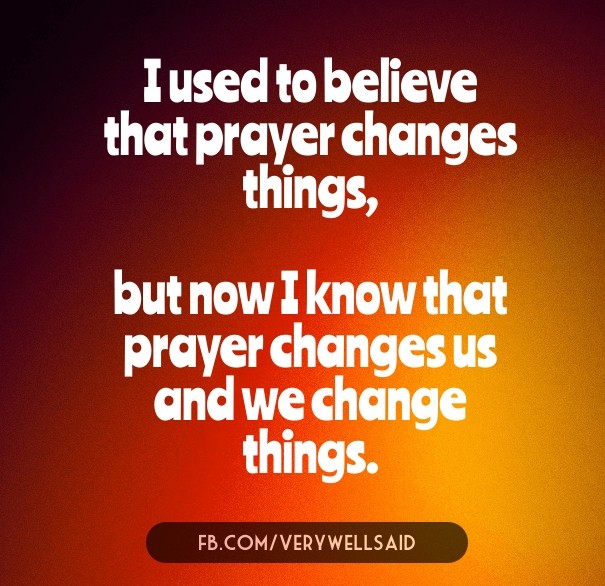 I used to believe that prayer Design 