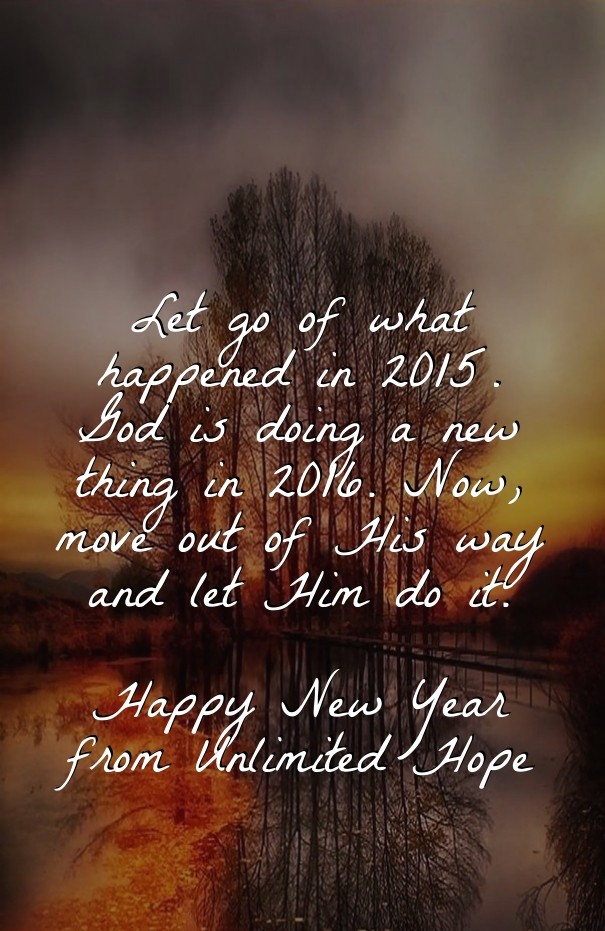 Let go of what happened in 2015. god Design 