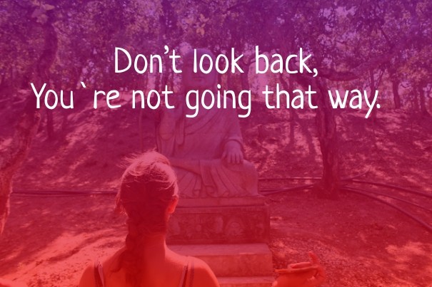 Don&rsquo;t look back, you`re not Design 