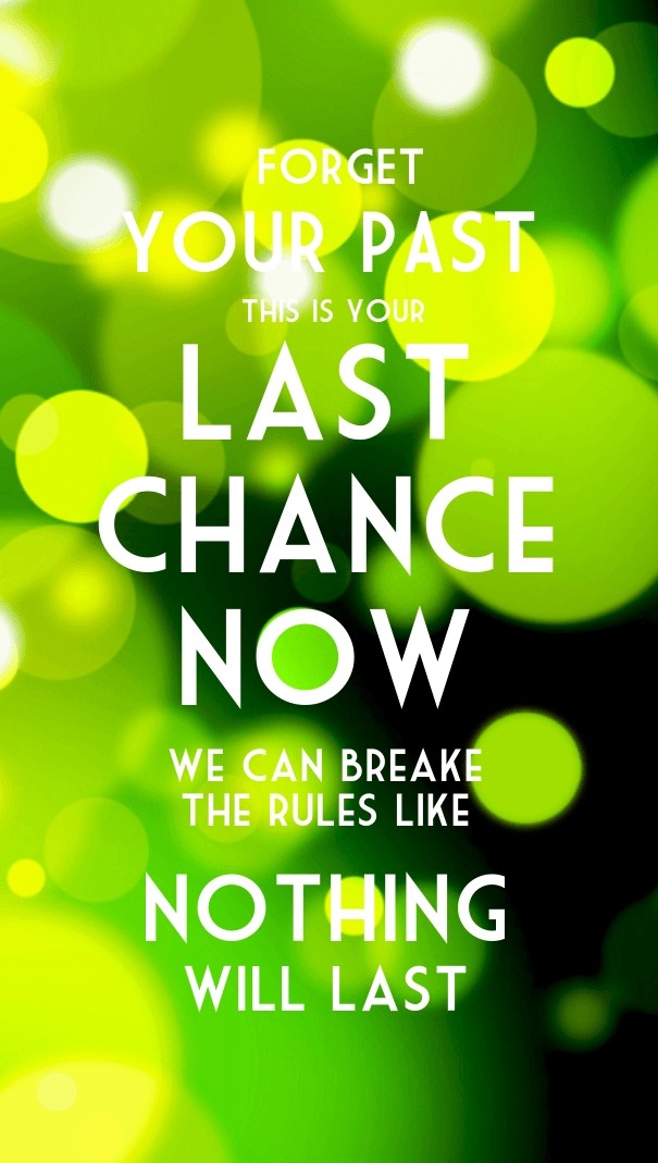 Forget your past this is your we can Design 