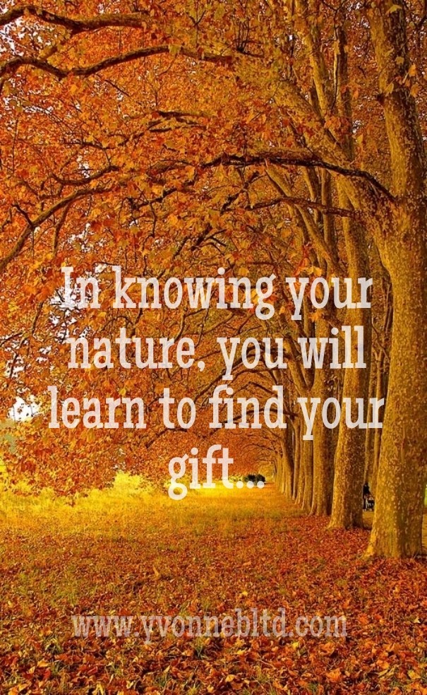 In knowing your nature, you will Design 