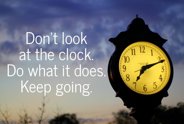 don't look at the clock. do what it Design 