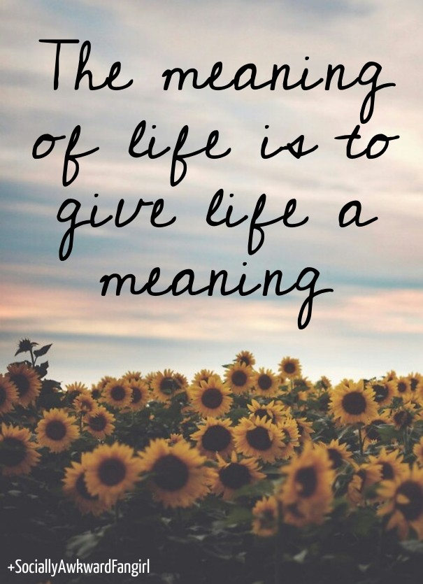 The meaning of life is to give life Design 