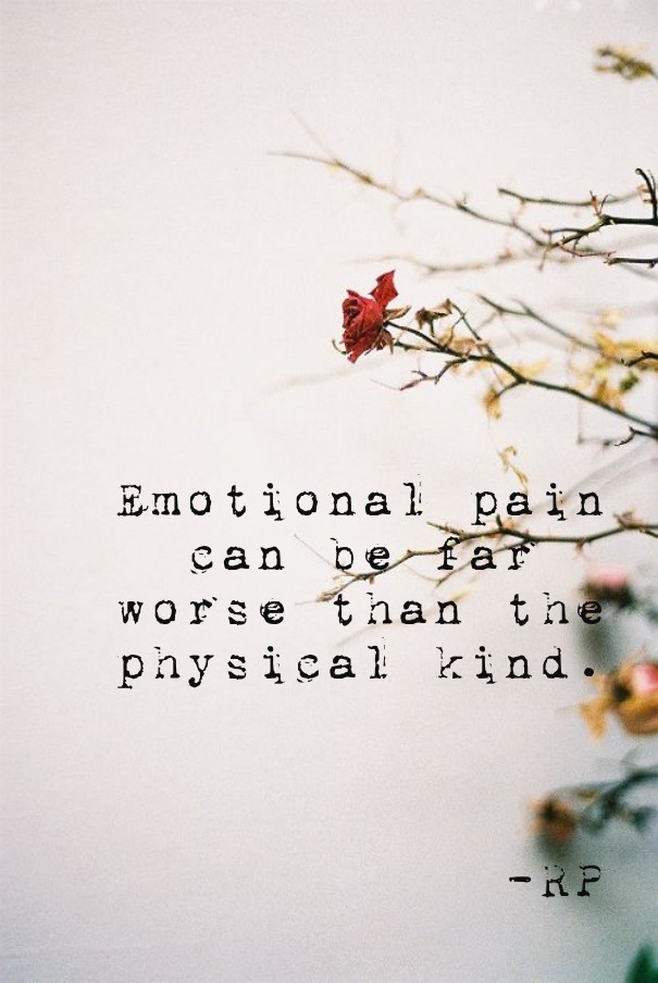Emotional pain can be far worse than Design 