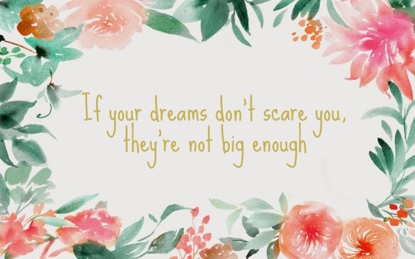 If your dreams don&rsquo;t scare Design 