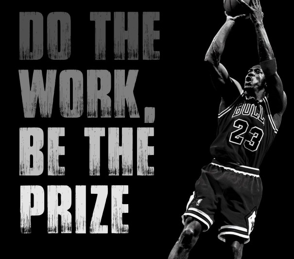 Do the work, be theprize Design 