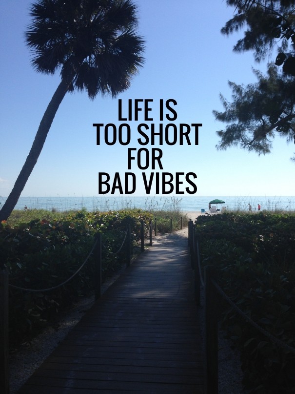 Life is too short for bad vibes Design 