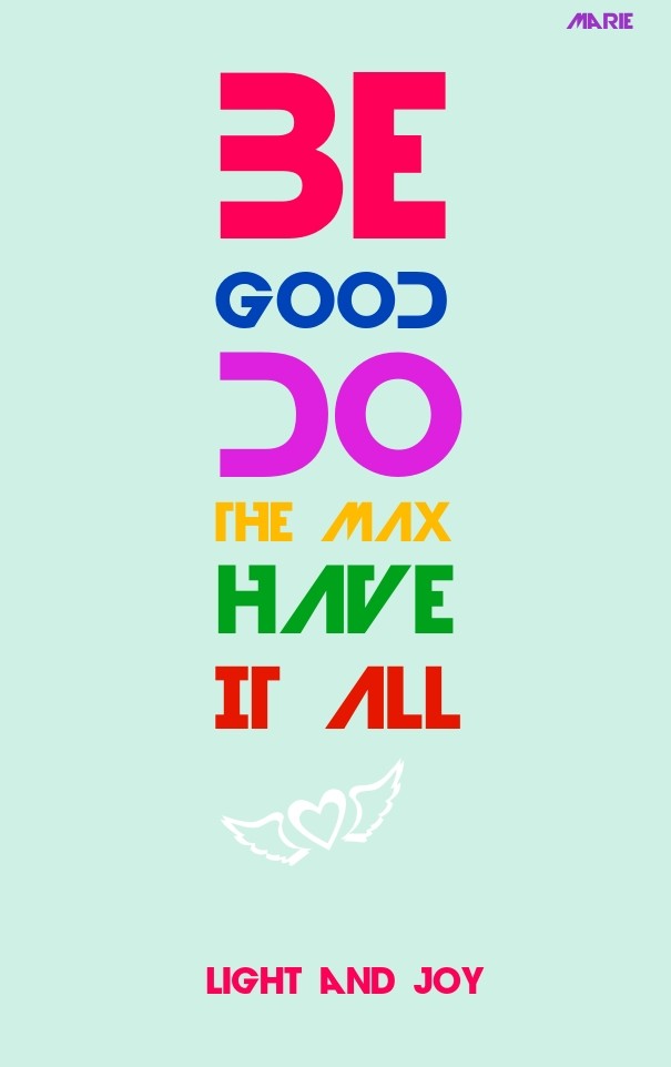 Be good do the max have it all light Design 